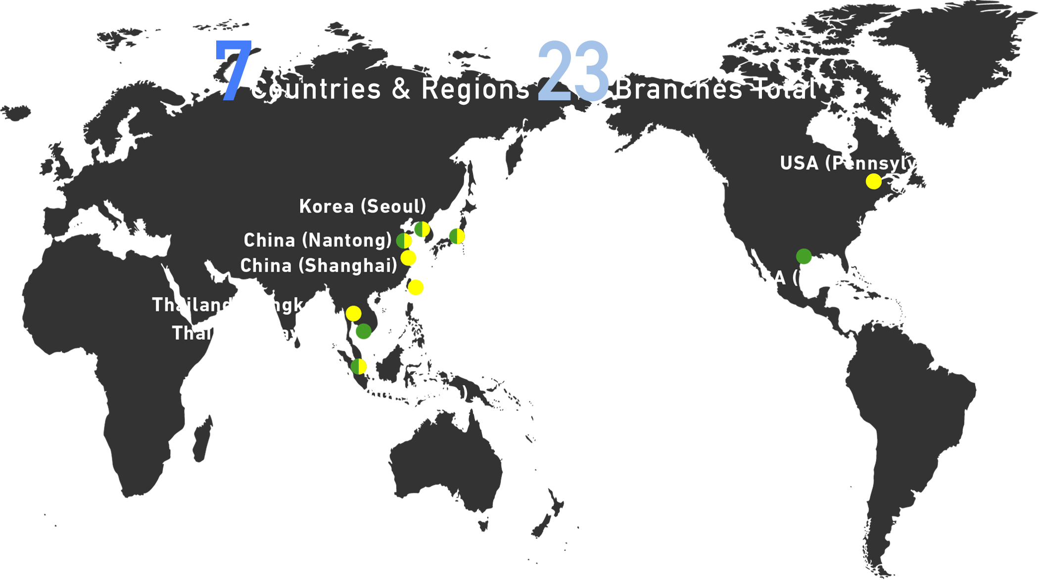 7Countries & Regions ２３Branches Total