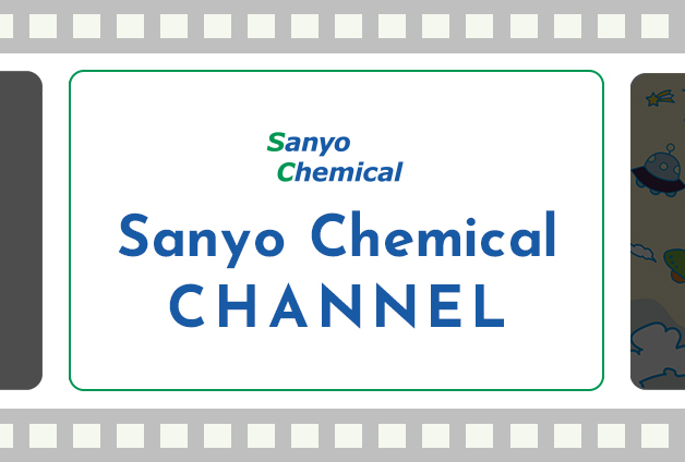 Sanyo Chemical CHANNEL